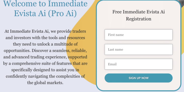 Immediate Evista Review – Scam or Legitimate Trading Platform