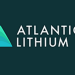 Atlantic Lithium Applies for Listing on the Ghana Stocks Exchange